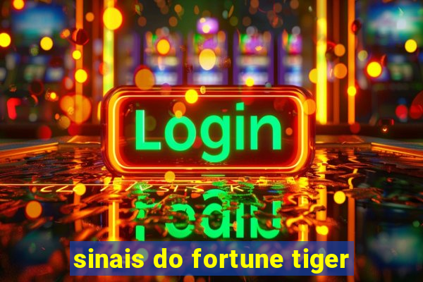 sinais do fortune tiger